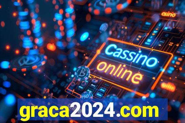 graca2024.com