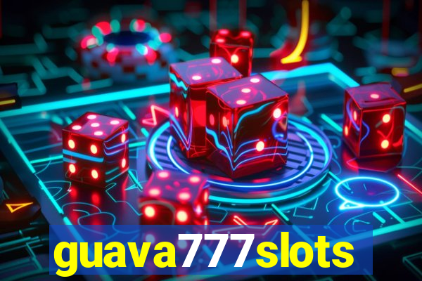 guava777slots