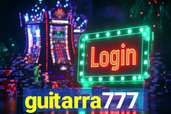 guitarra777