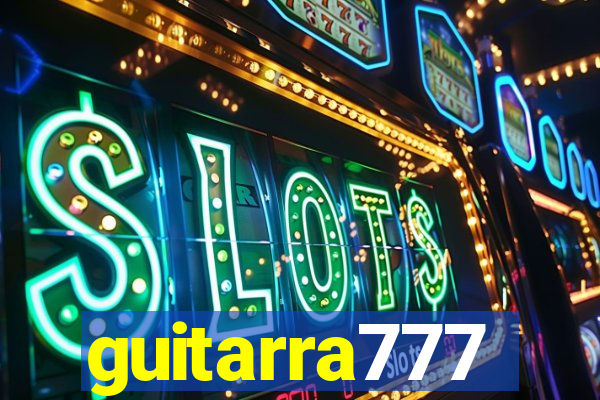 guitarra777