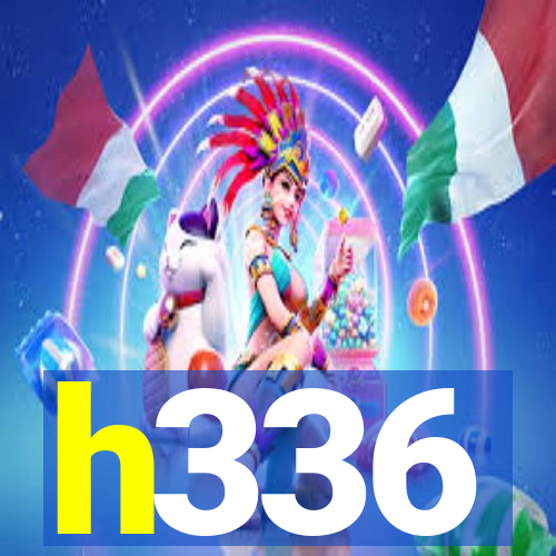 h336