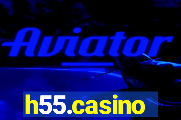 h55.casino