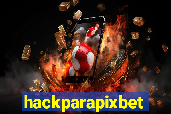 hackparapixbet