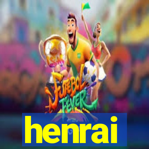 henrai