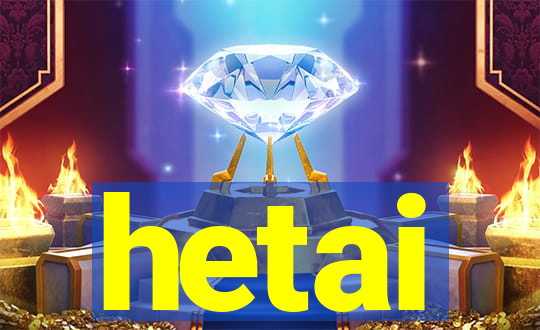 hetai