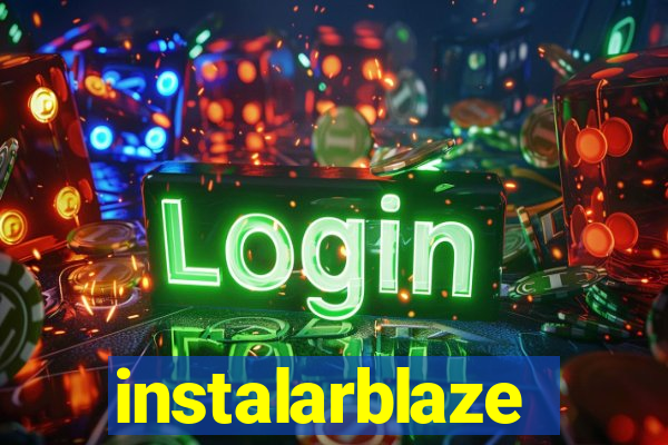 instalarblaze