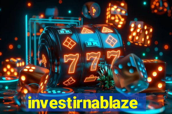 investirnablaze