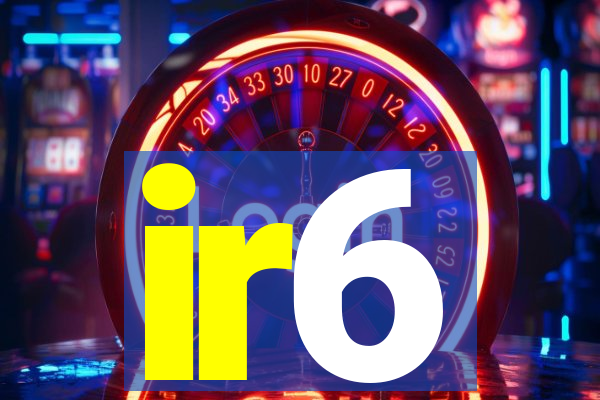 ir6