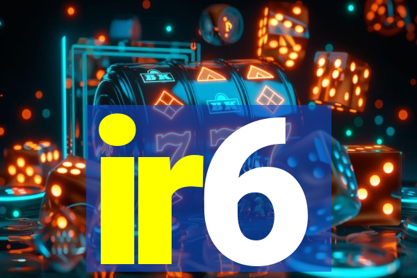 ir6