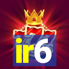 ir6