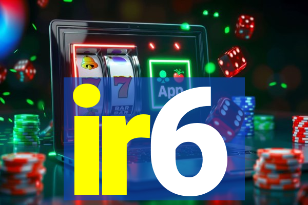 ir6