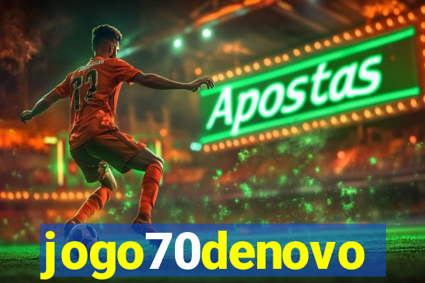 jogo70denovo