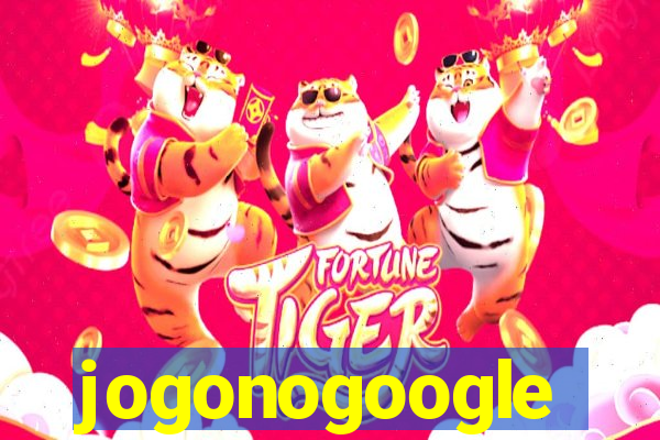 jogonogoogle