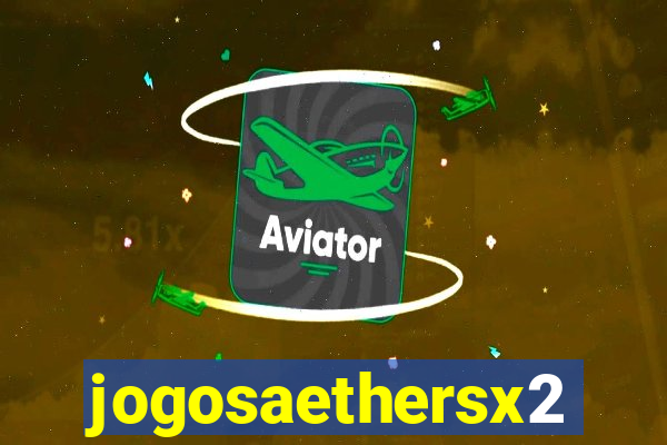 jogosaethersx2