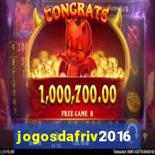 jogosdafriv2016