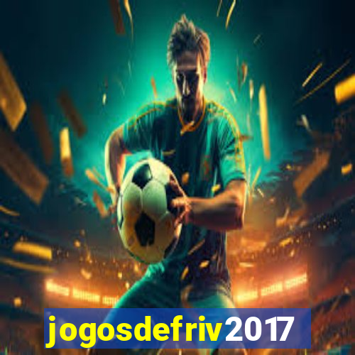 jogosdefriv2017