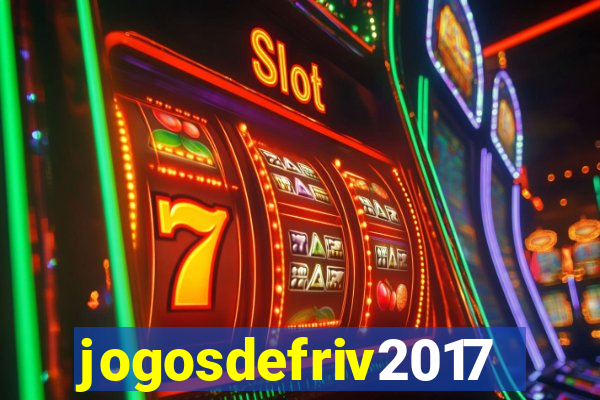 jogosdefriv2017