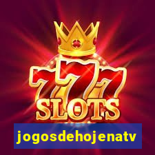 jogosdehojenatv