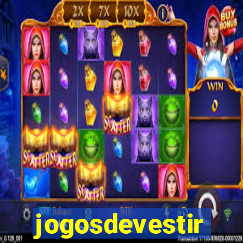 jogosdevestir