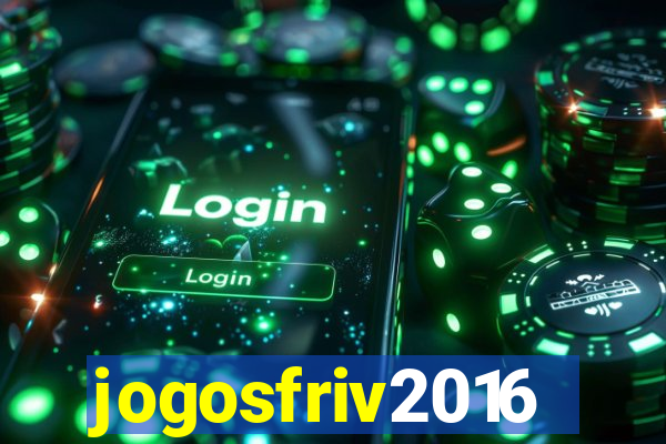 jogosfriv2016