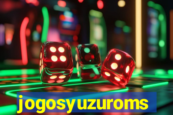 jogosyuzuroms