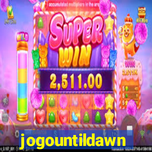 jogountildawn