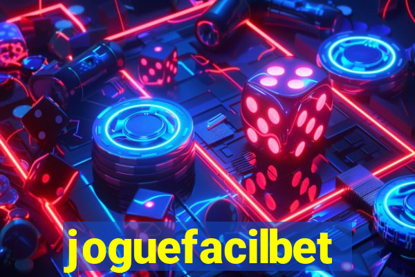 joguefacilbet