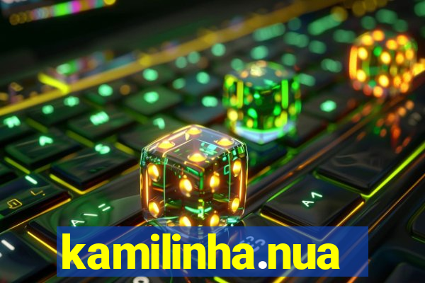 kamilinha.nua