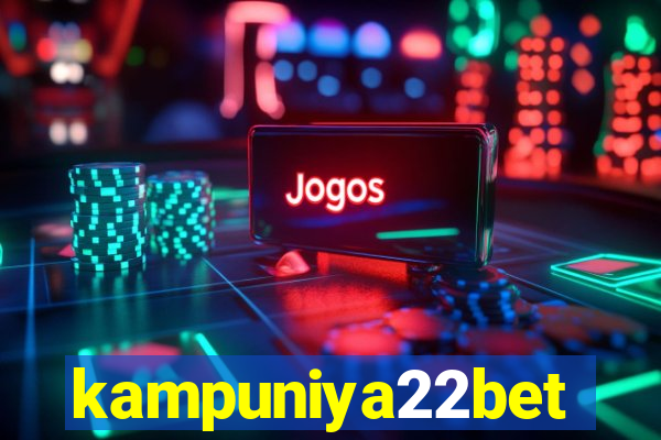 kampuniya22bet