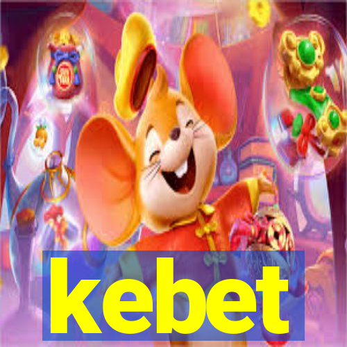 kebet