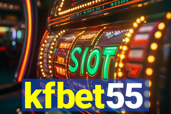 kfbet55