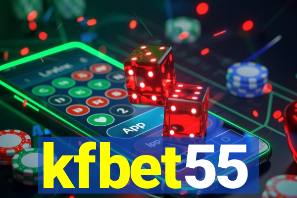 kfbet55