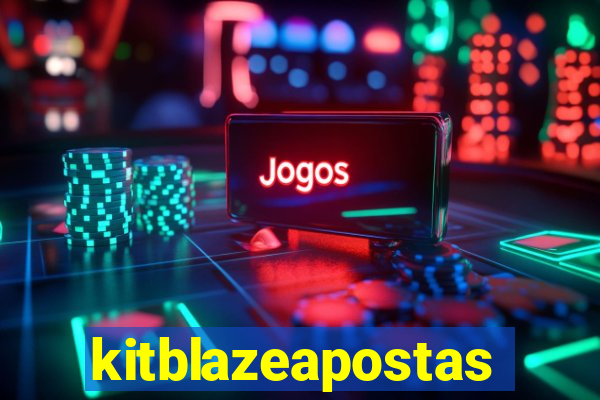 kitblazeapostas