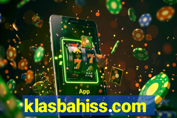 klasbahiss.com