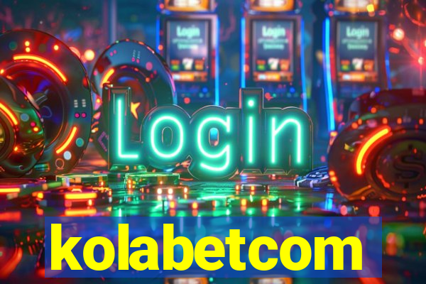 kolabetcom