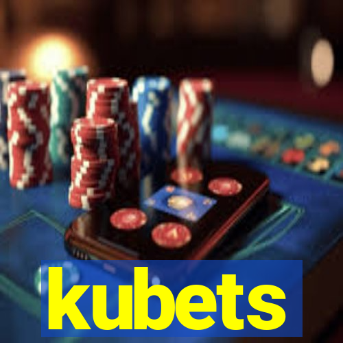 kubets