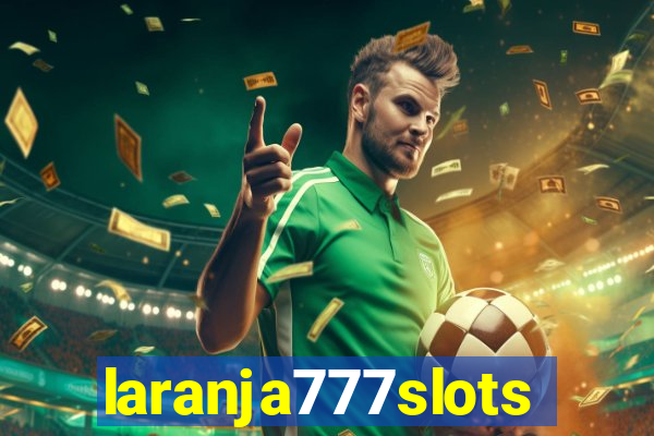 laranja777slots.com