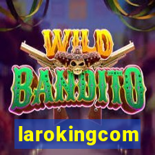 larokingcom