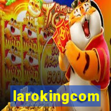 larokingcom