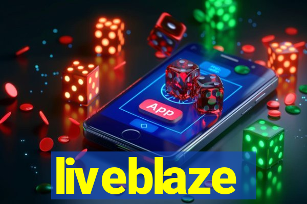 liveblaze