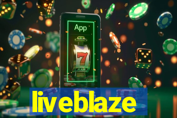 liveblaze