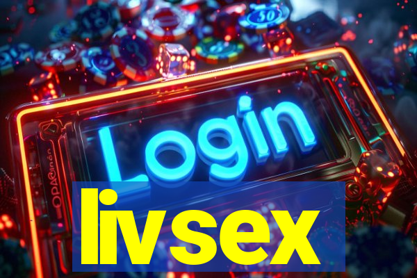 livsex