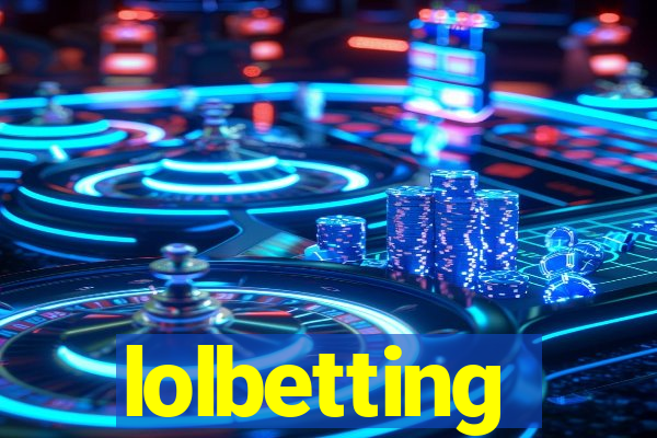 lolbetting