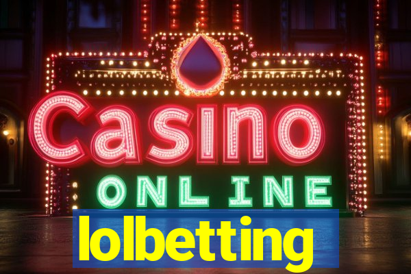 lolbetting