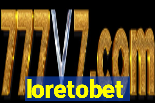 loretobet