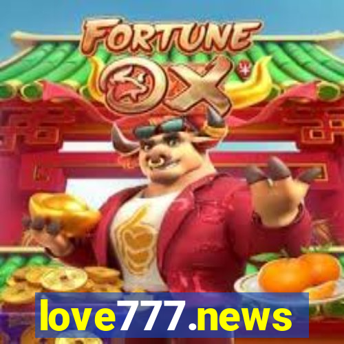 love777.news