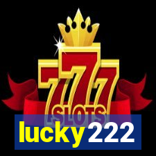 lucky222