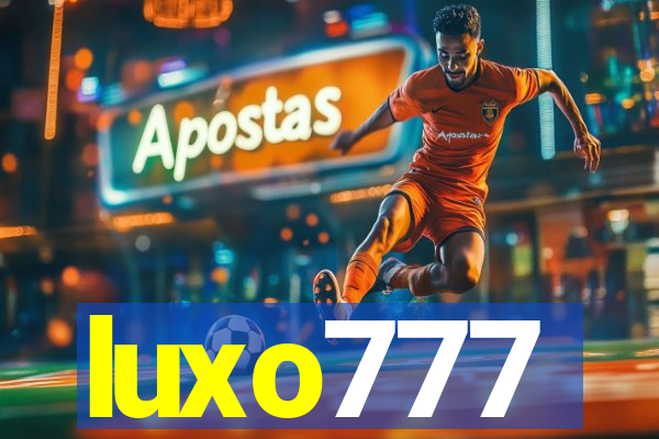 luxo777