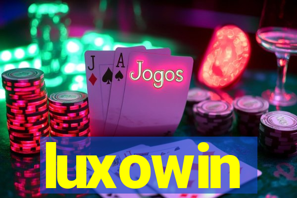 luxowin