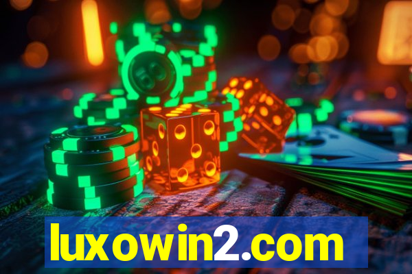 luxowin2.com